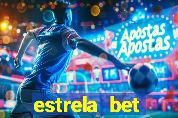 estrela bet horarios pagantes